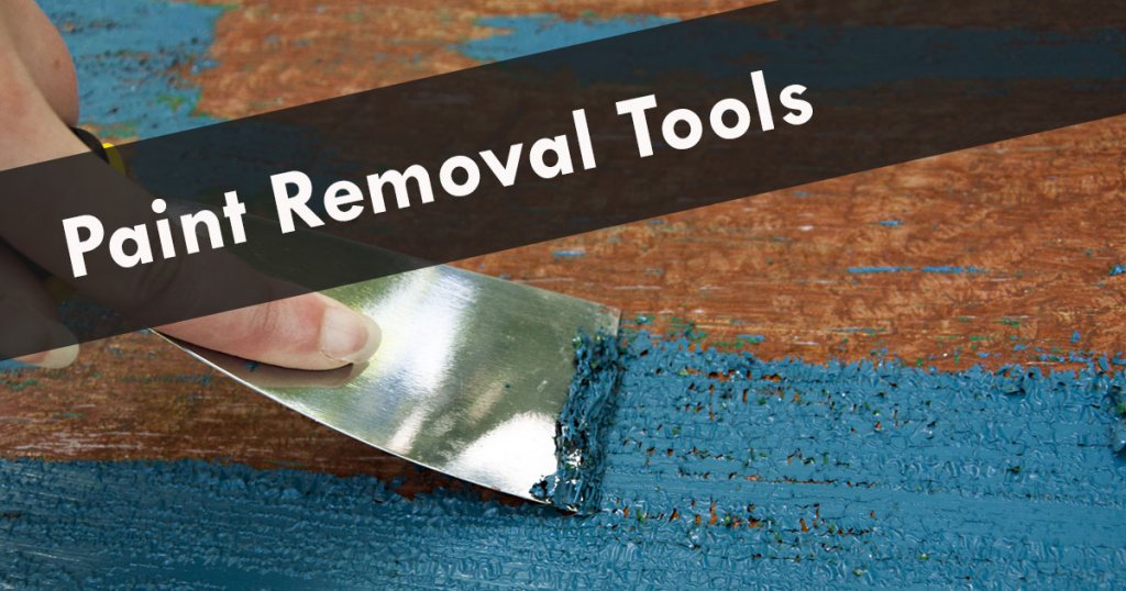 Best Paint Removal Tools Infographic